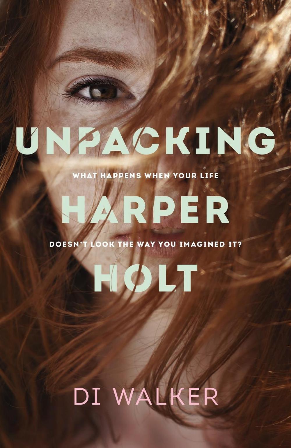 Unpacking Harper Holt by Di Walker - ISBN: 9781760650599