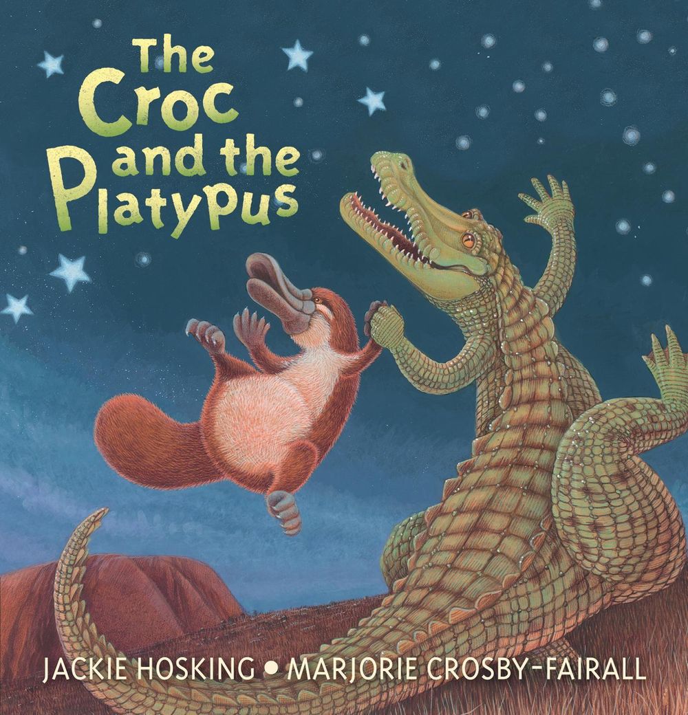 The Croc and the Platypus by Jackie Hosking - ISBN: 9781760651053