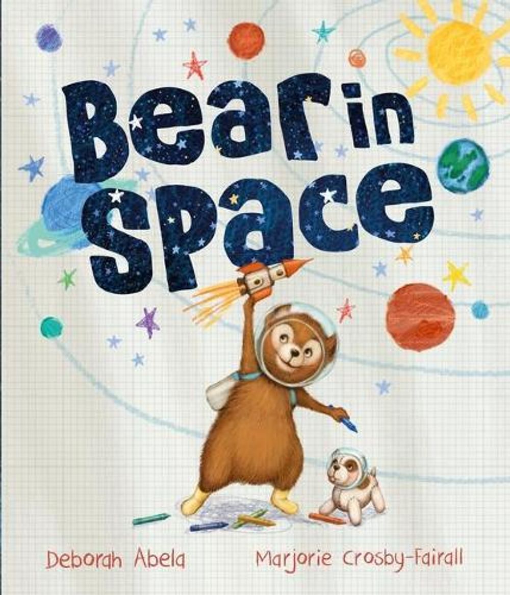 Bear in Space by Deborah Abela - ISBN: 9781760651510