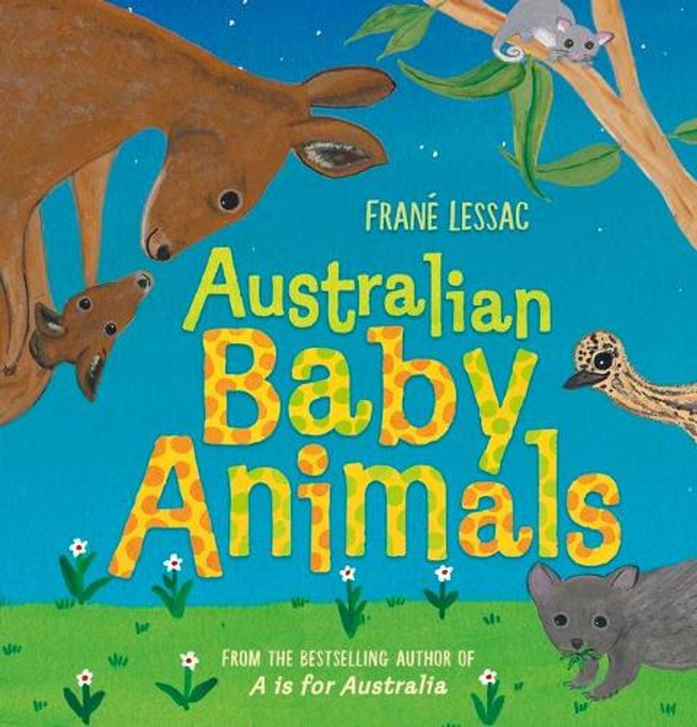 Australian Baby Animals by Frané Lessac - ISBN: 9781760651763