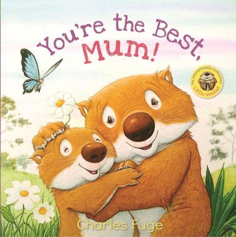You're the Best, Mum! by Charles Fuge - ISBN: 9781760652296