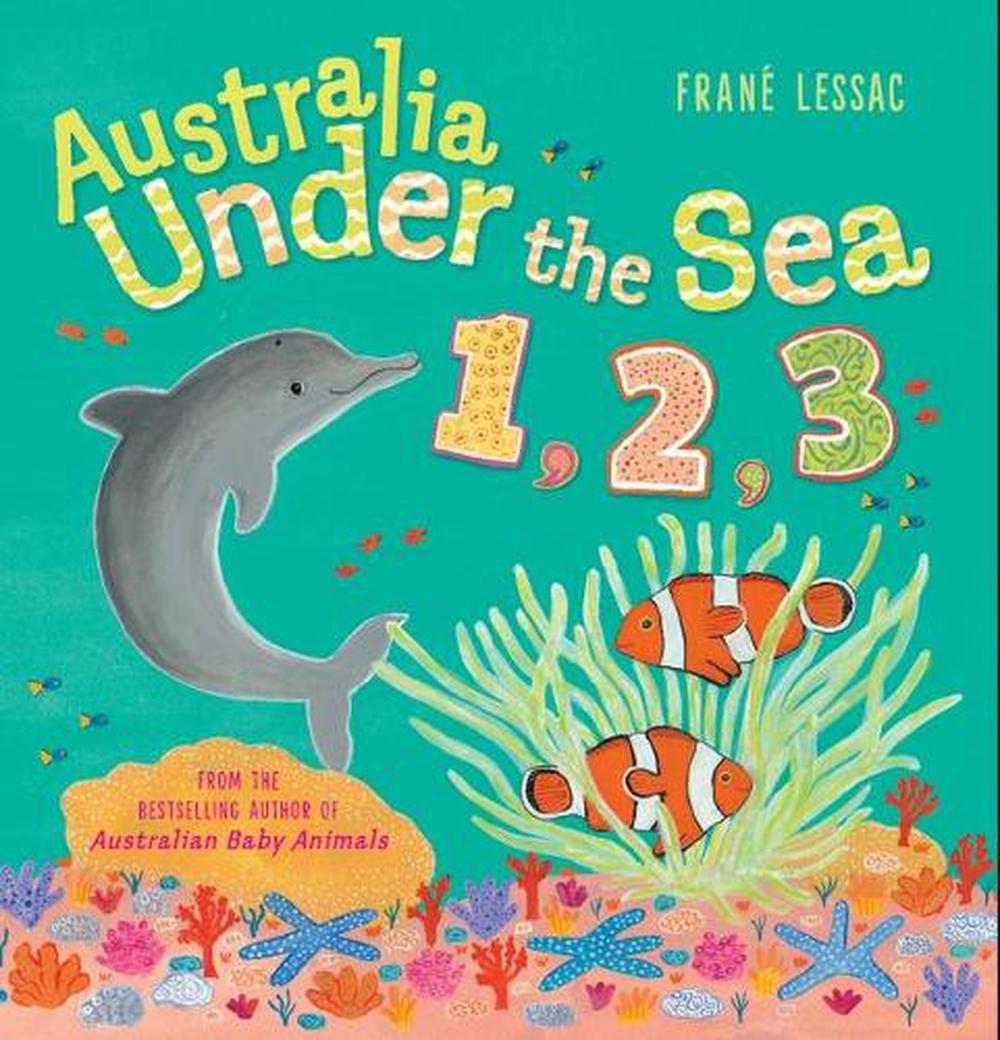 Australia Under the Sea 1 2 3, 9781760652531