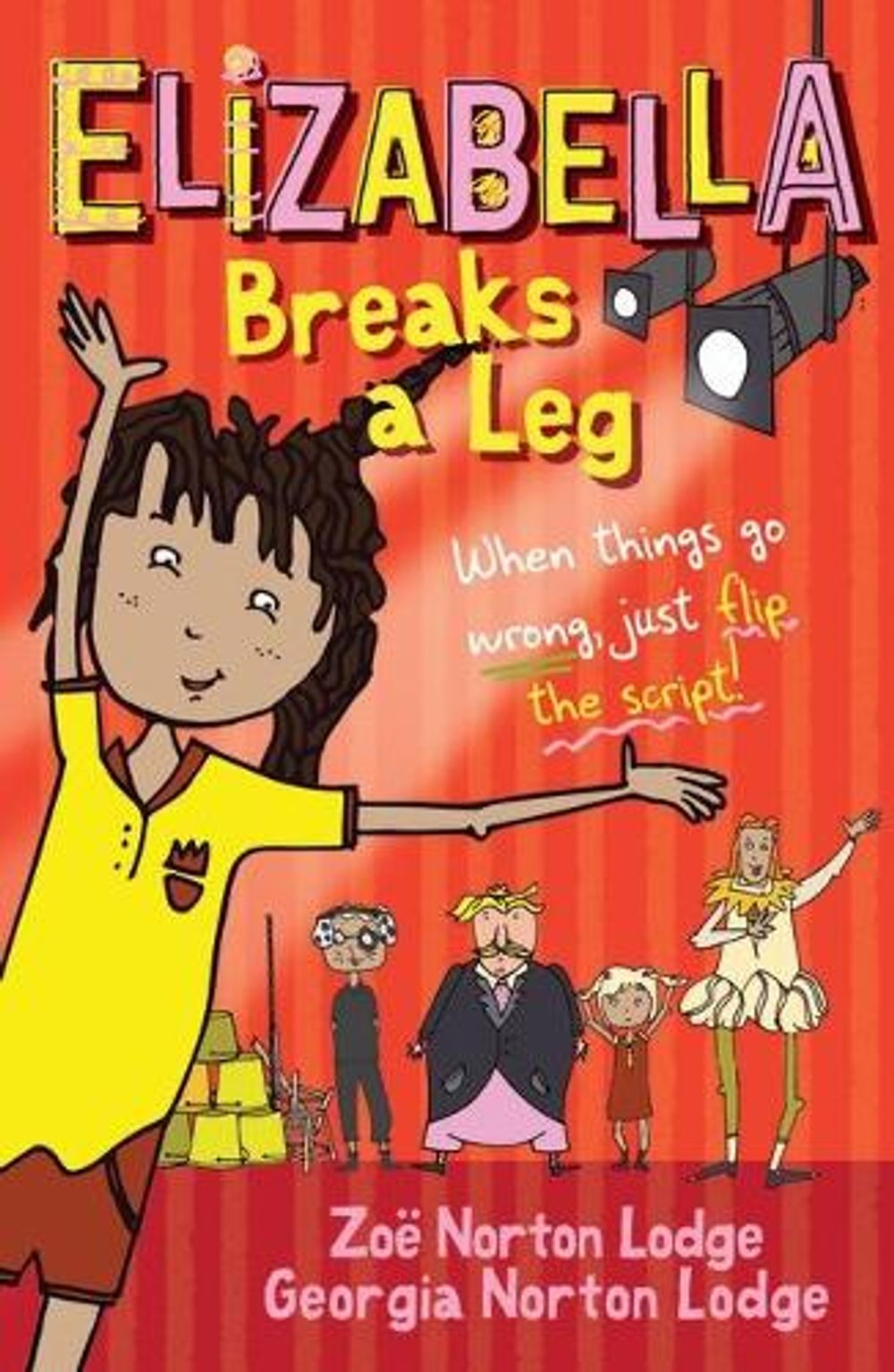 Elizabella Breaks a Leg by Georgia Norton Lodge - ISBN: 9781760652555