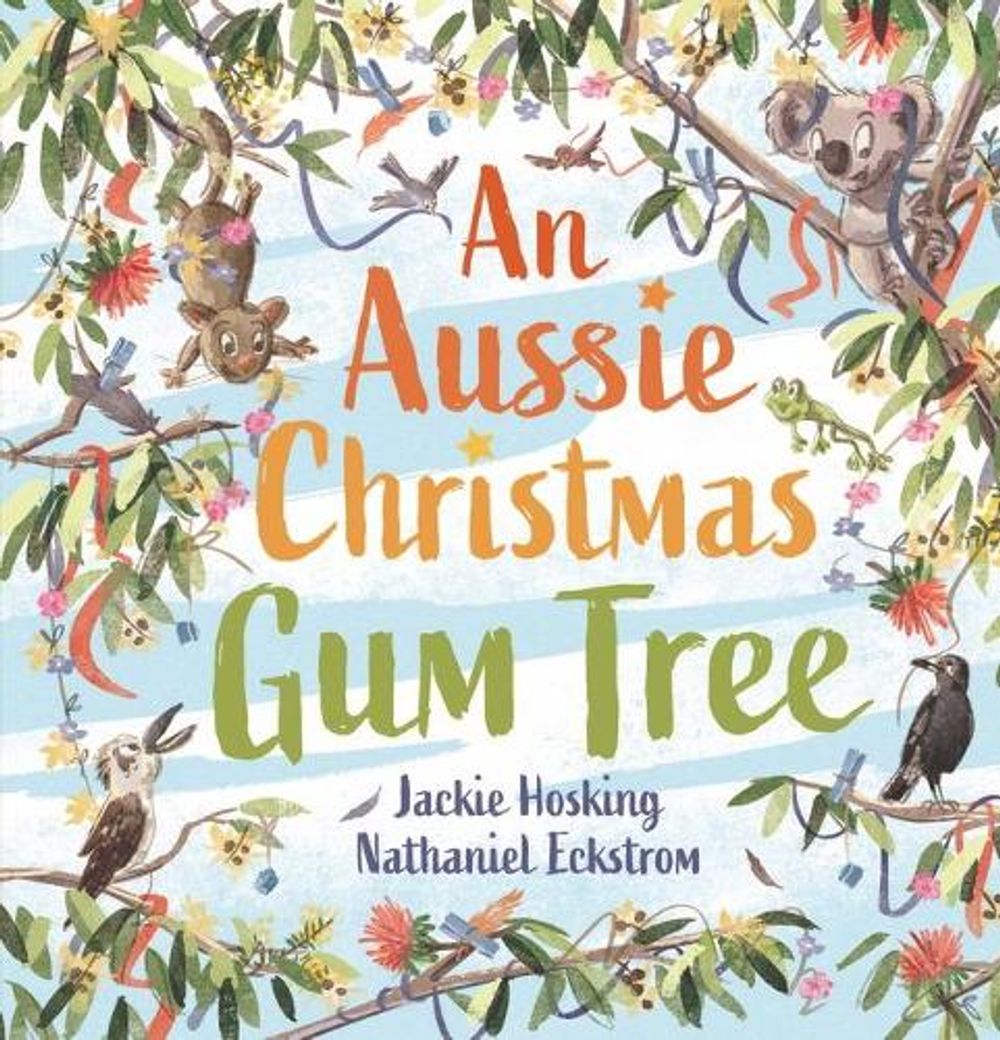 An Aussie Christmas Gum Tree by Jackie Hosking - ISBN: 9781760652715