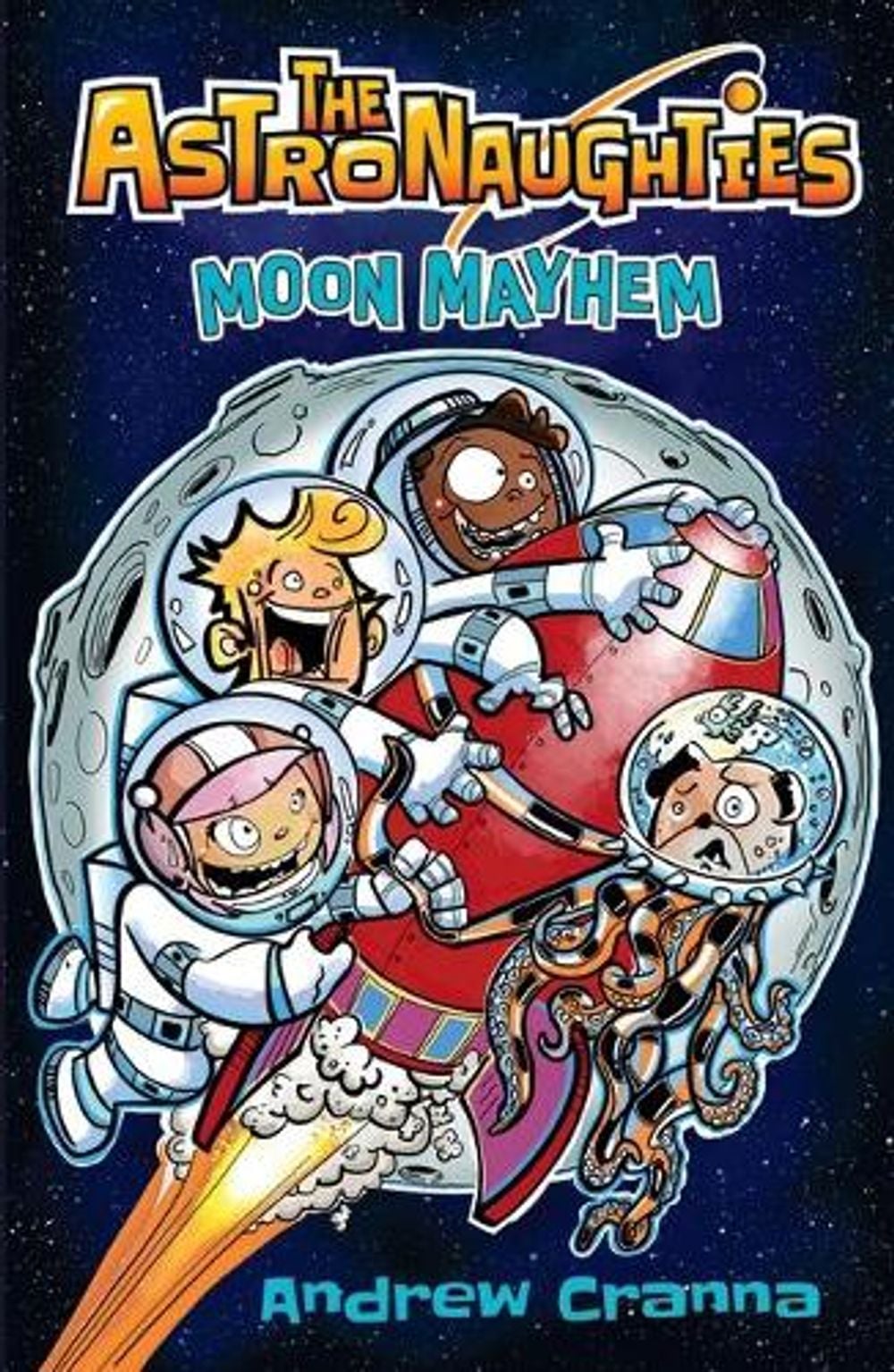 The Astronaughties by Andrew Cranna - ISBN: 9781760653378