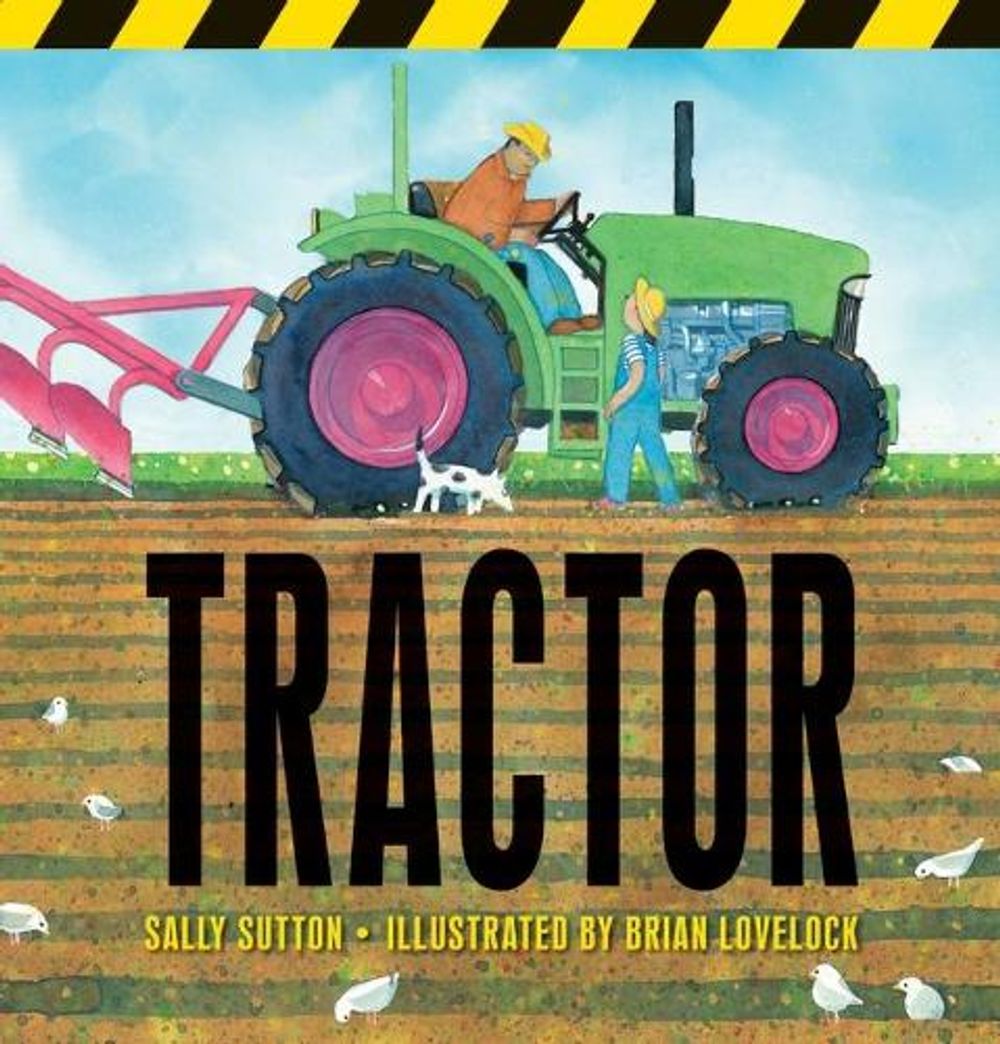 Tractor by Sally Sutton - ISBN: 9781760653385