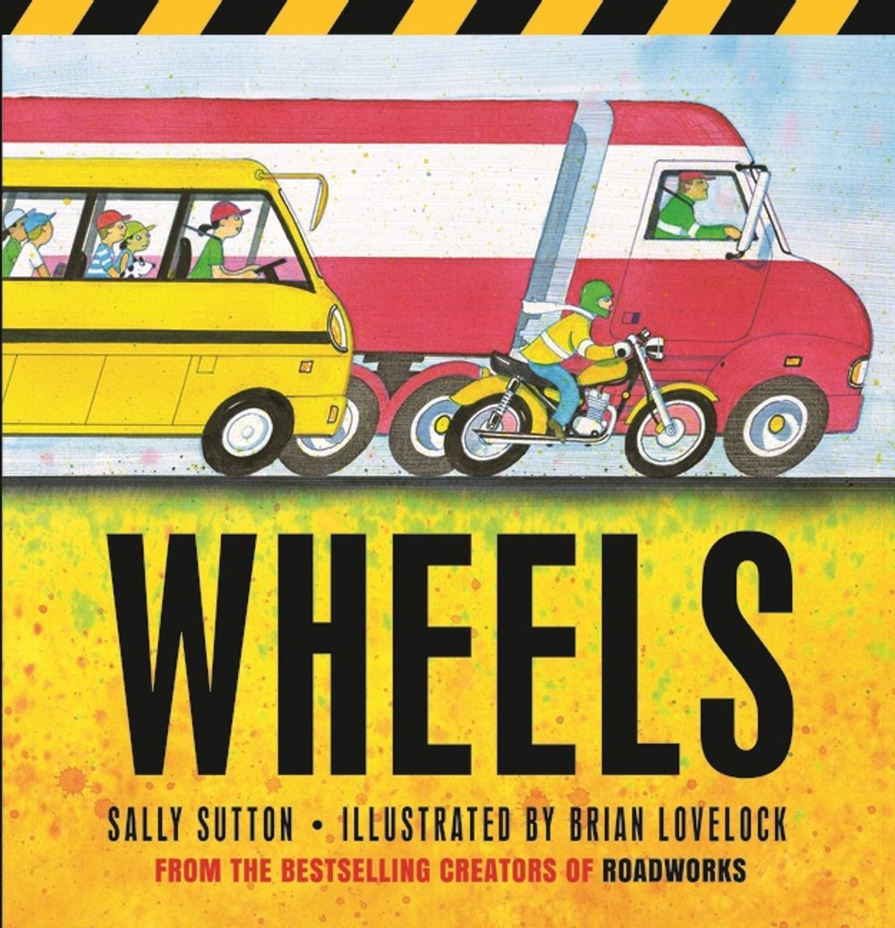 Wheels by Sally Sutton - ISBN: 9781760653453
