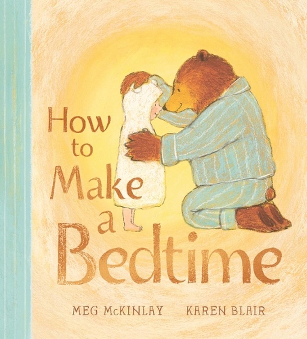 How to Make a Bedtime, 9781760653712
