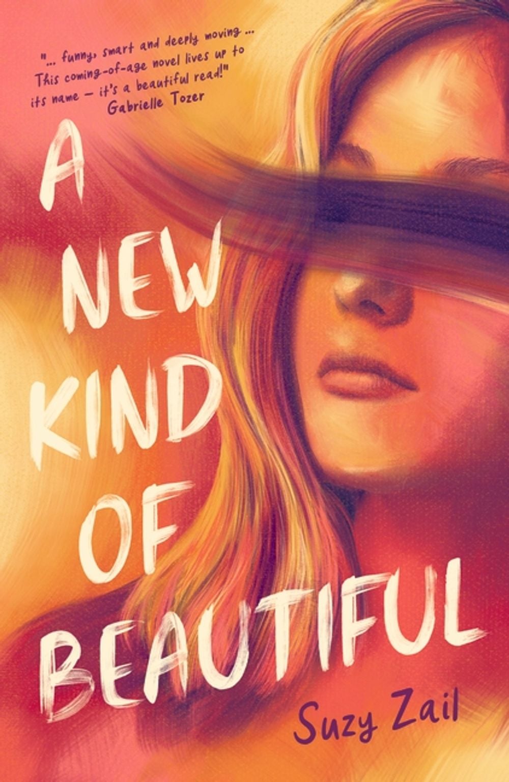 A New Kind of Beautiful by Suzy Zail - ISBN: 9781760653743