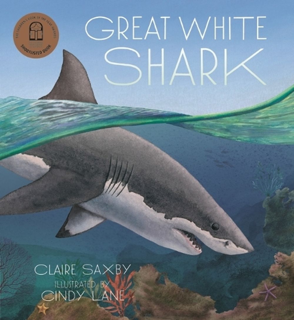 Great White Shark by Claire Saxby - ISBN: 9781760653897
