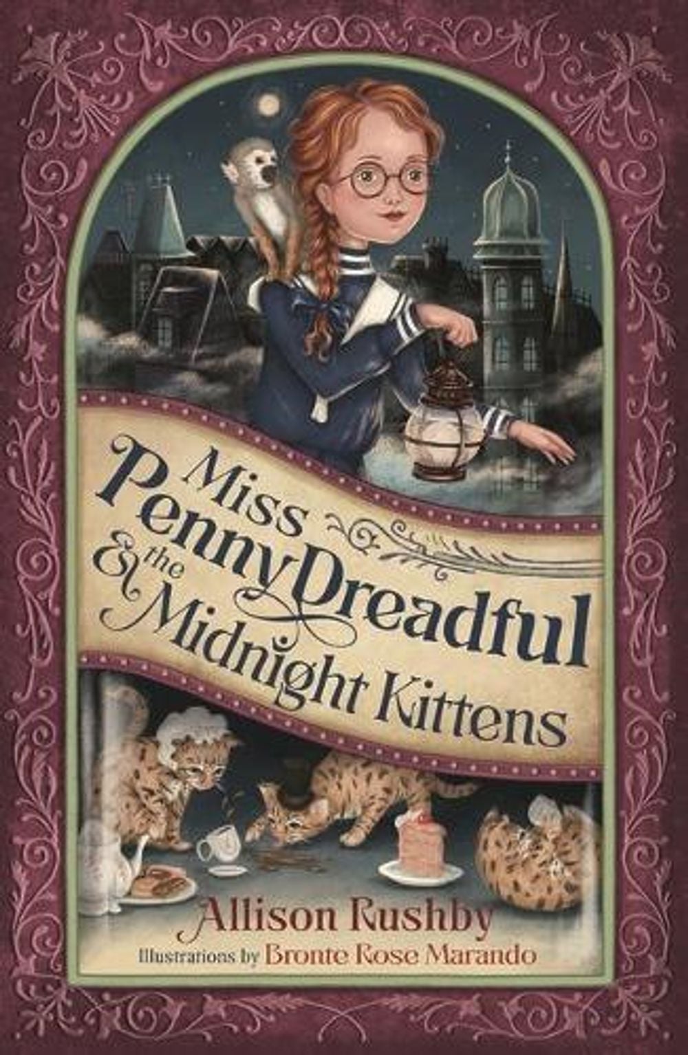 Miss Penny Dreadful and the Midnight Kittens by Allison Rushby - ISBN: 9781760654030