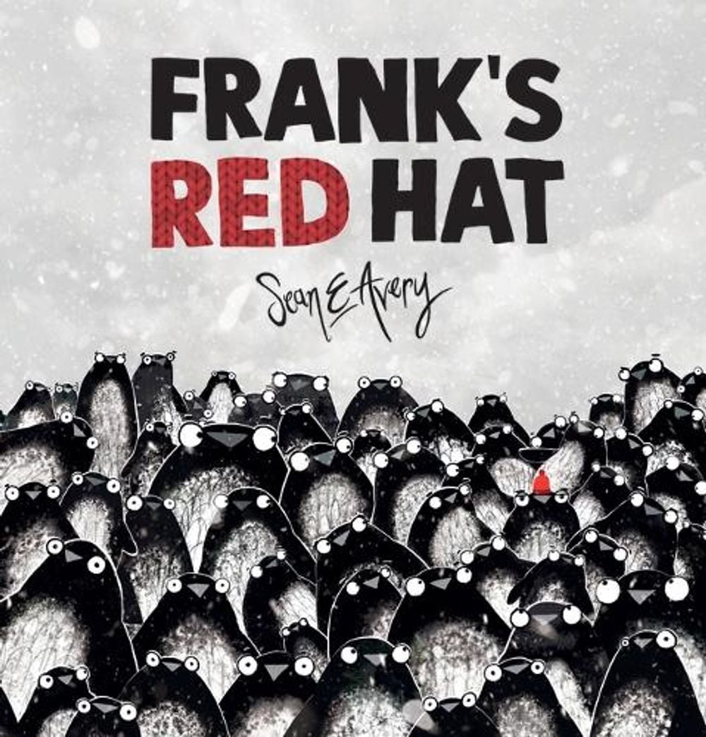 Frank's Red Hat by Sean E. Avery - ISBN: 9781760654283