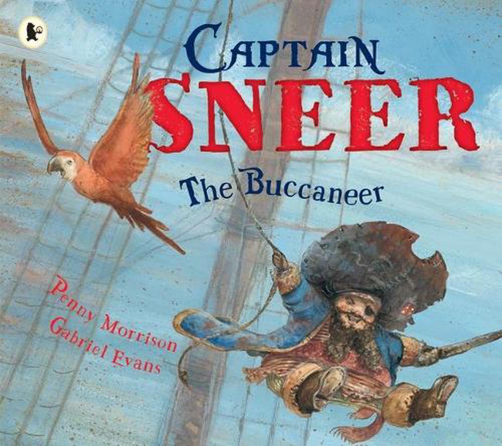 Captain Sneer the Buccaneer, 9781760654504
