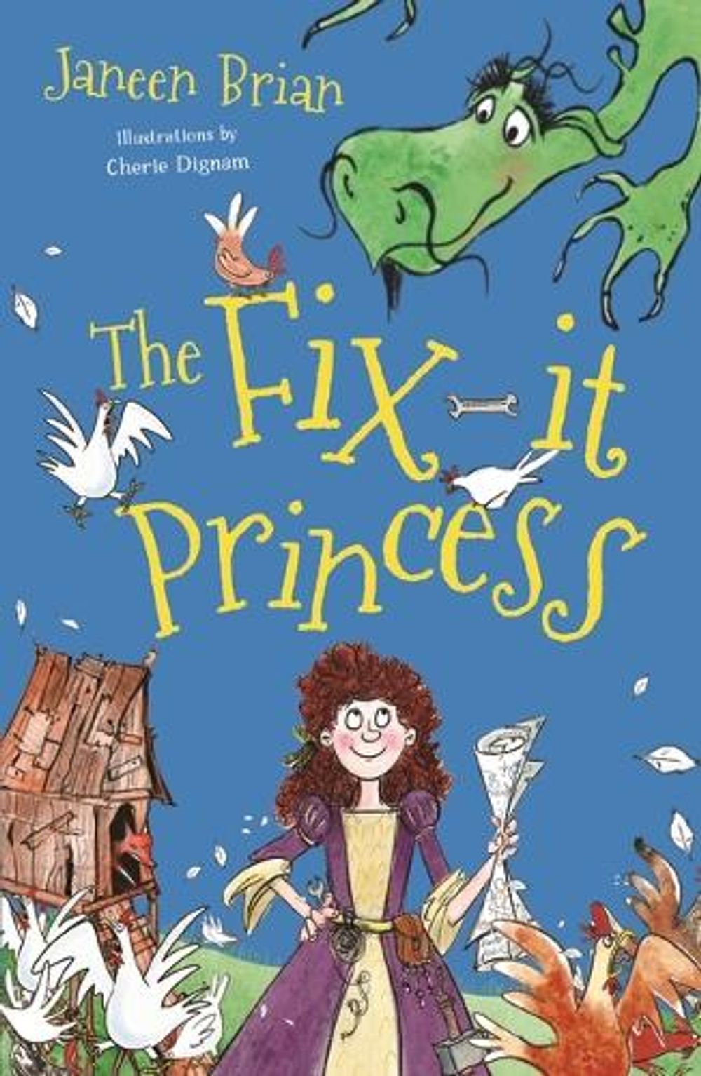 The Fix-it Princess by Janeen Brian - ISBN: 9781760654825