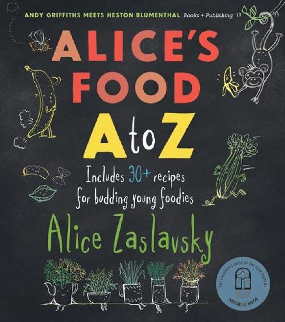 Alice's Food A-Z by Alice Zaslavsky - ISBN: 9781760654856