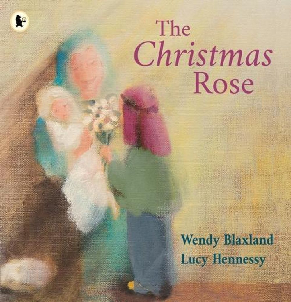 The Christmas Rose by Wendy Blaxland - ISBN: 9781760655273