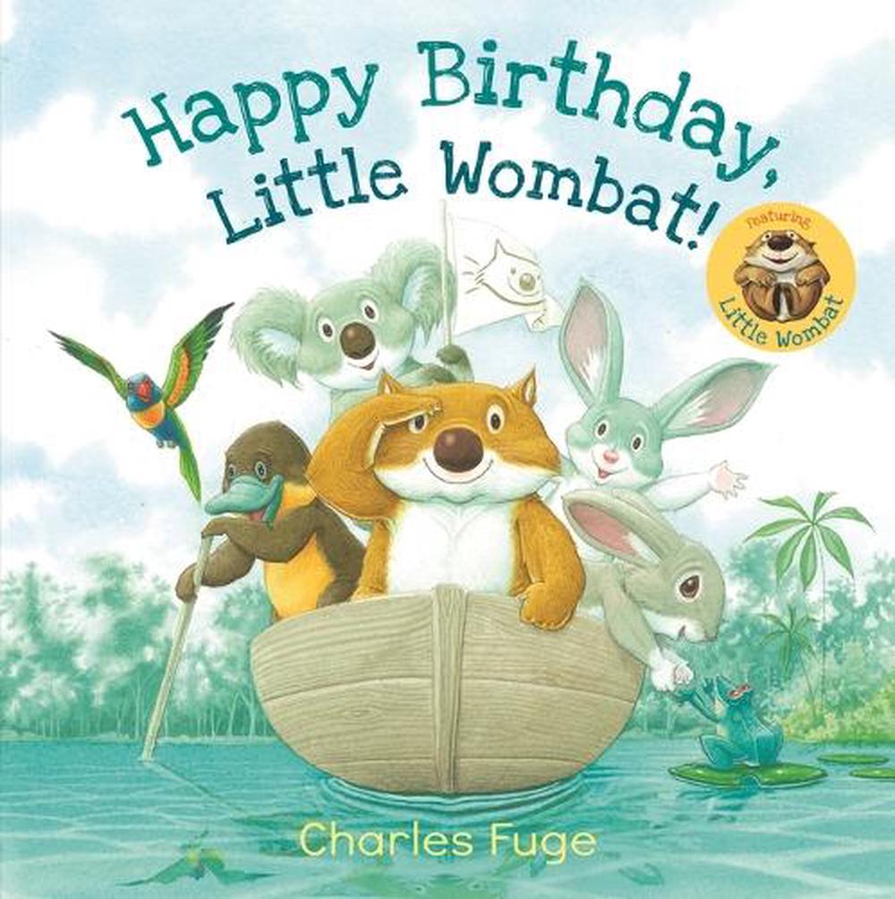 Happy Birthday, Little Wombat!, 9781760655341