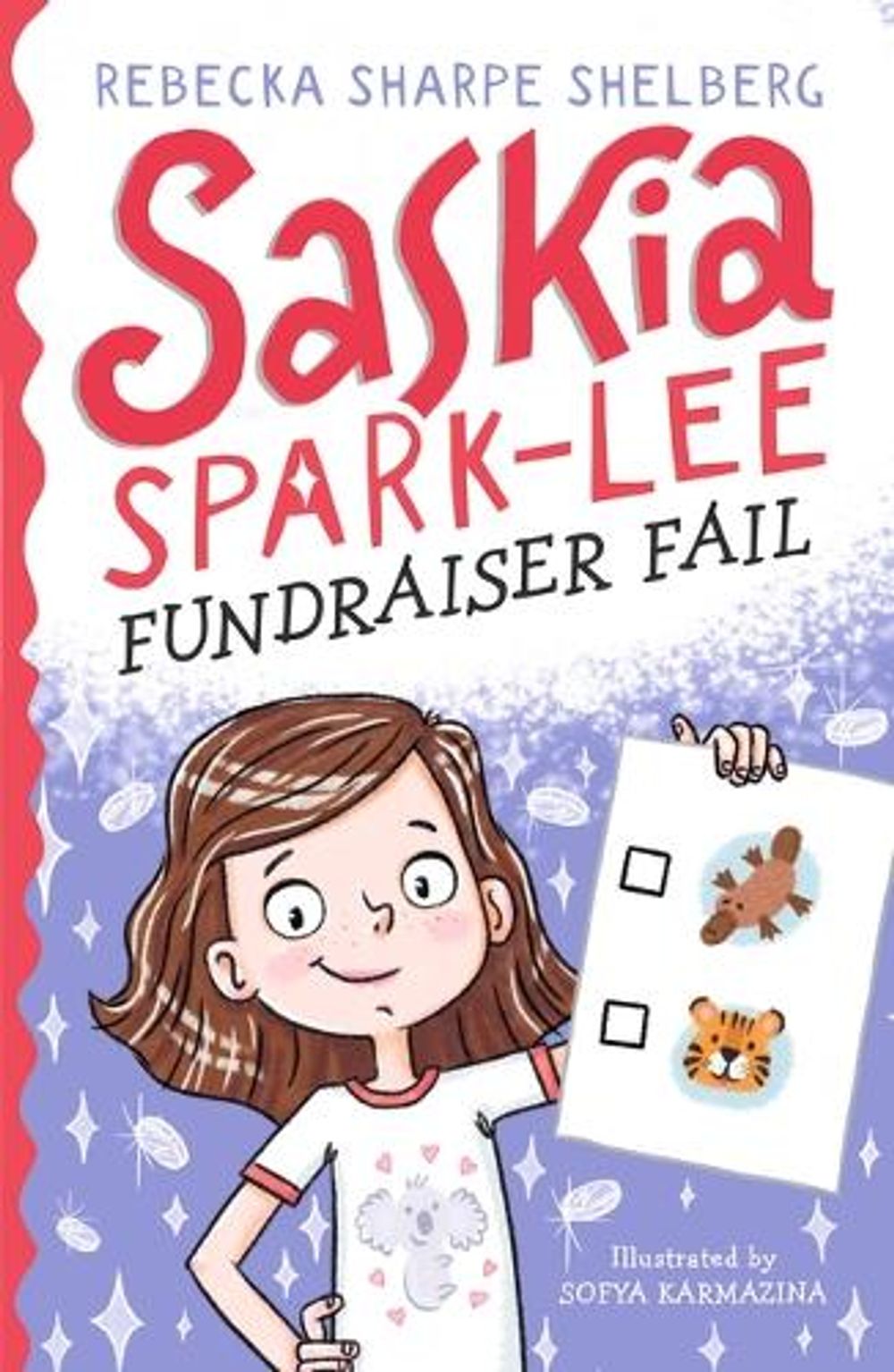 Saskia Spark-Lee: Fundraiser Fail by Rebecka Sharpe Shelberg - ISBN: 9781760655556