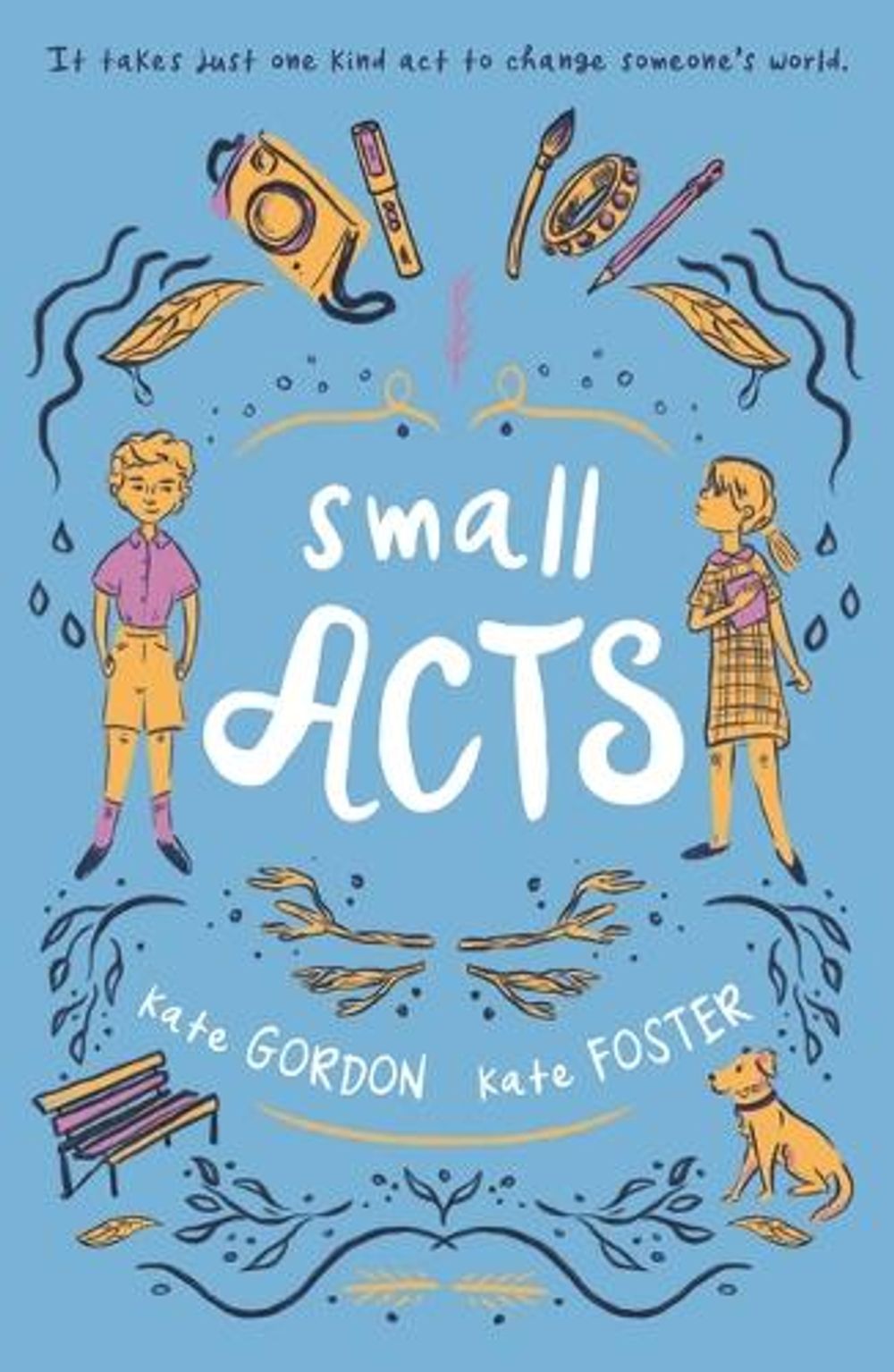 Small Acts by Kate Gordon - ISBN: 9781760655938