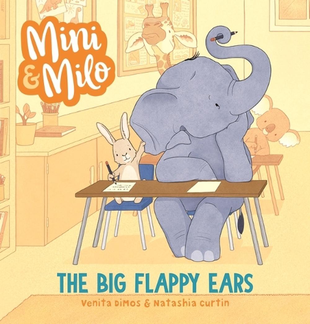 Mini and Milo: The Big Flappy Ears, 9781760656164