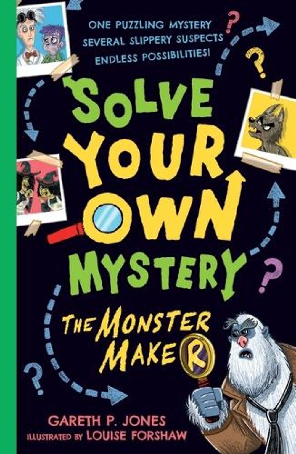 Solve Your Own Mystery: The Monster Maker by Gareth P. Jones - ISBN: 9781760656560