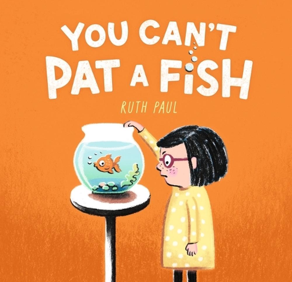 You Can't Pat a Fish, 9781760656973
