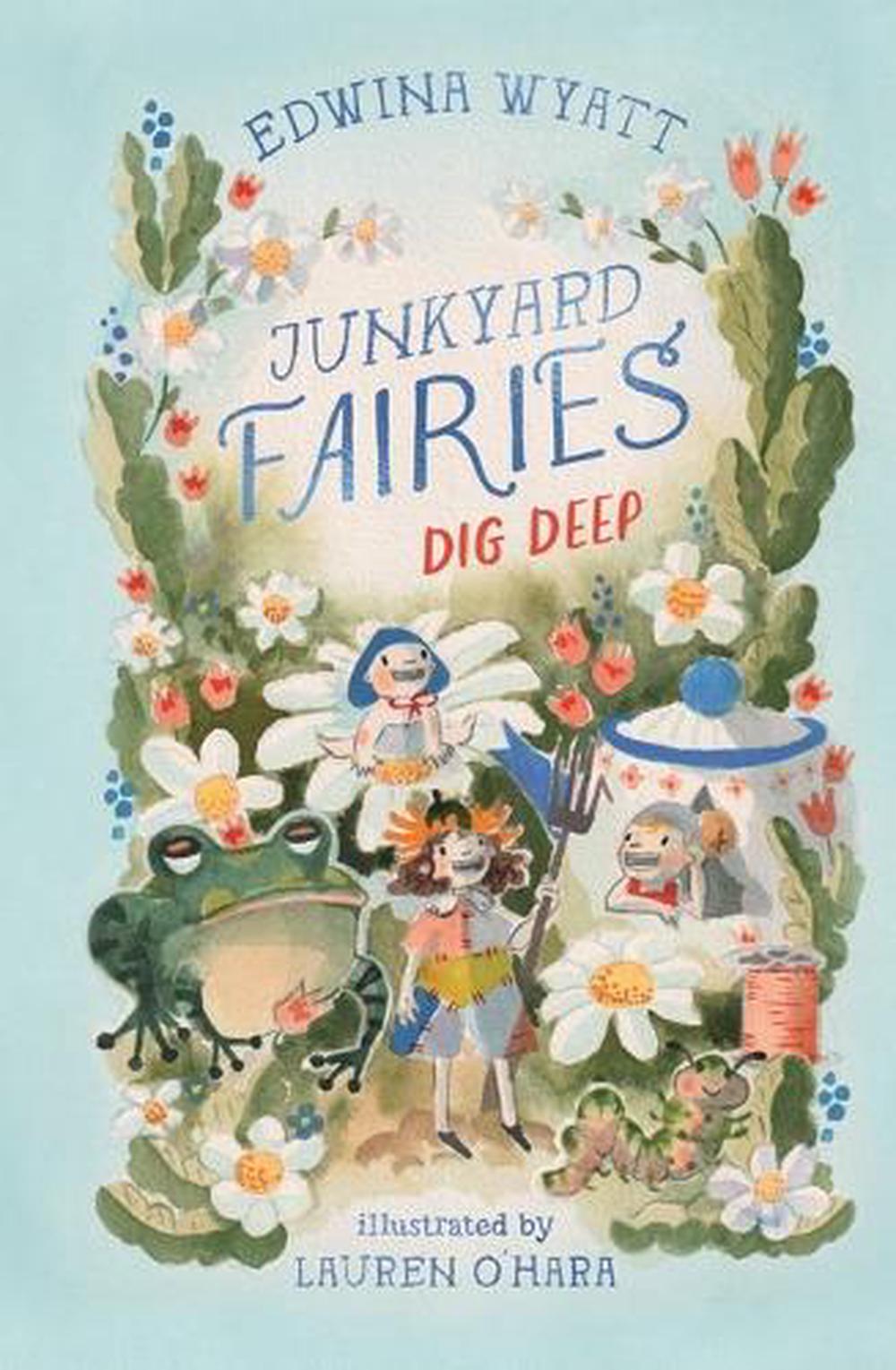 Junkyard Fairies 1: Dig Deep, 9781760657048