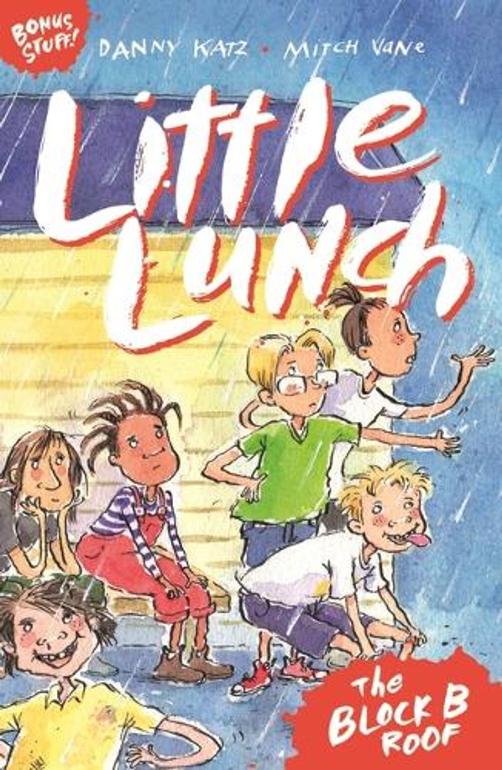 Little Lunch: The Block B Roof by Danny Katz - ISBN: 9781760657055
