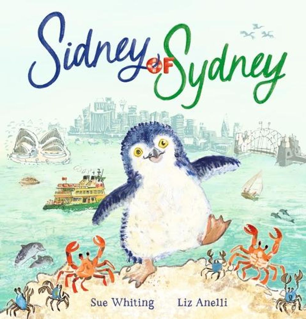 Sidney of Sydney by Sue Whiting - ISBN: 9781760657703