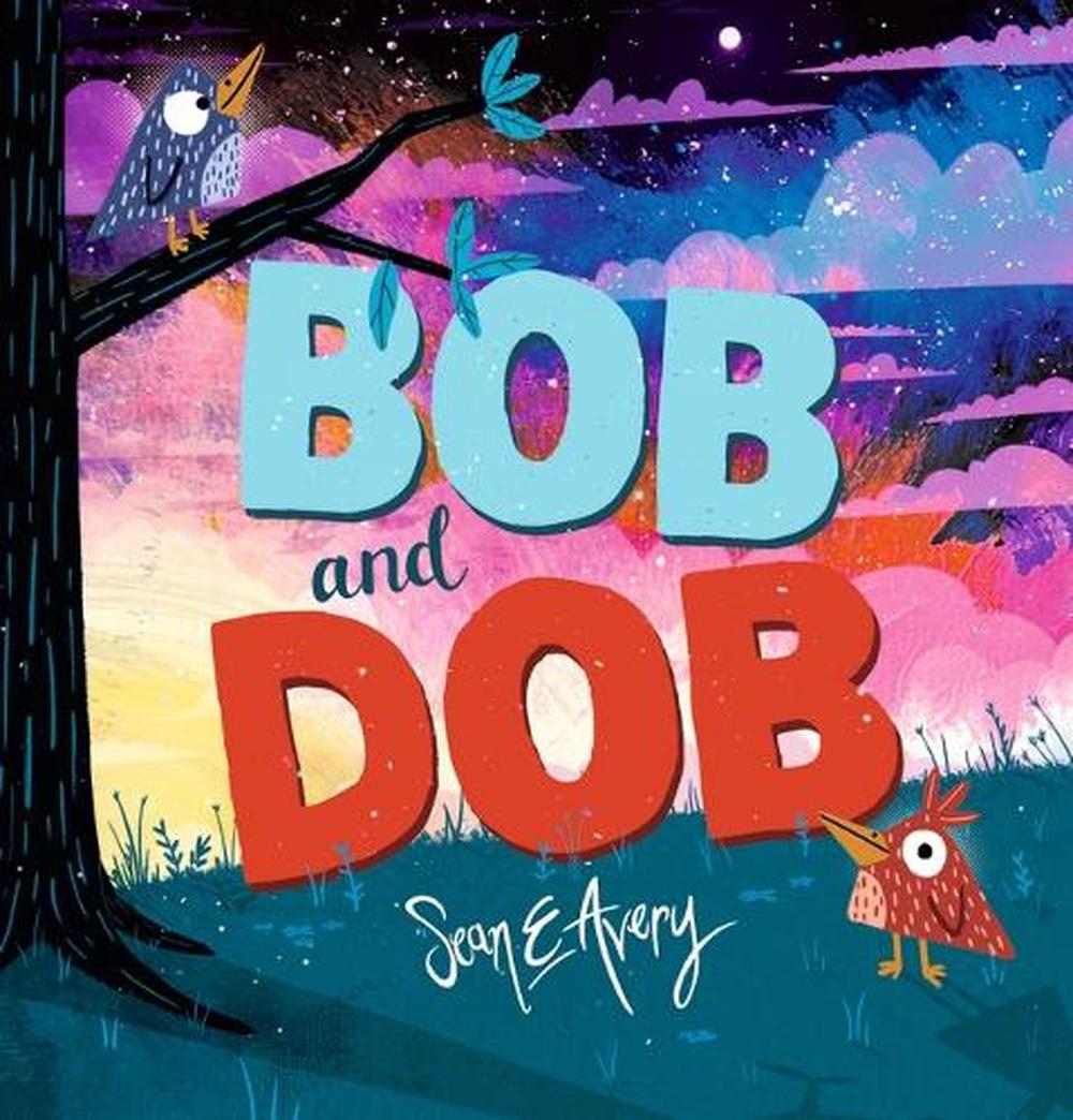 Bob and Dob, 9781760658113