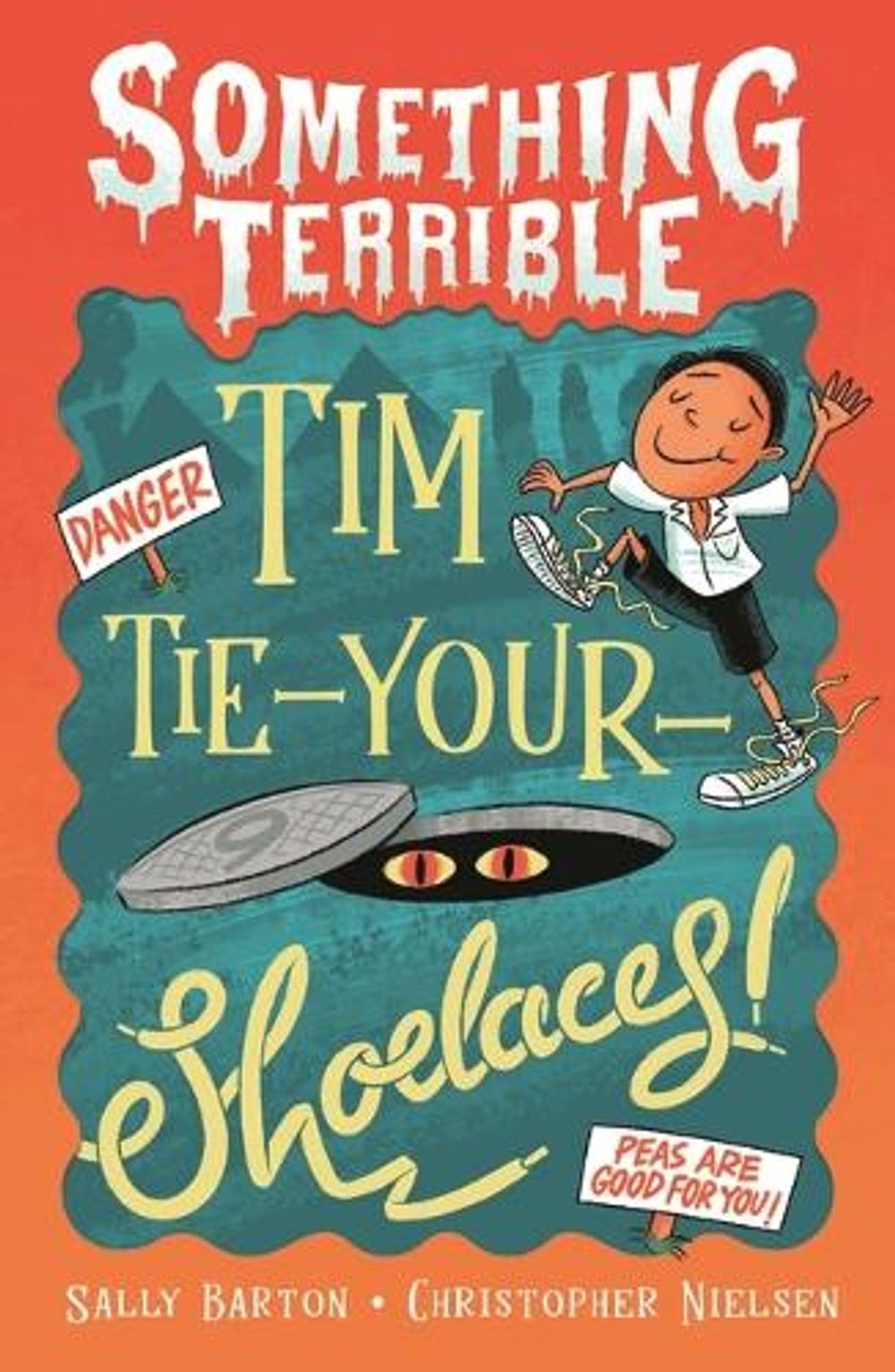 Something Terrible: Tim Tie-Your-Shoelaces by Sally Barton - ISBN: 9781760658564