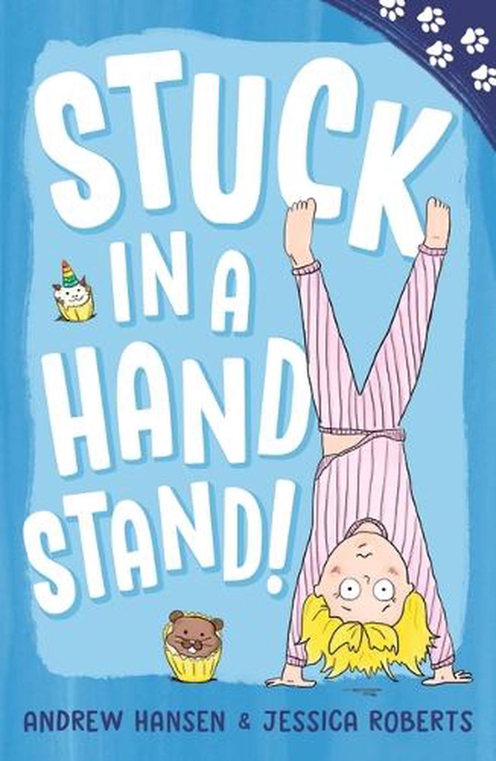 Paw Prints: Stuck in a Handstand!, 9781760658717