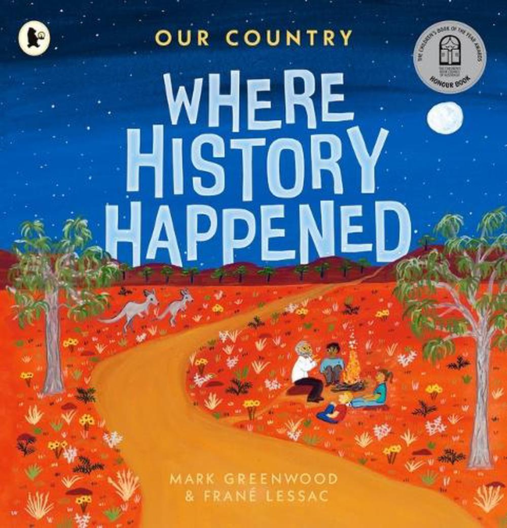 Our Country: Where History Happened by Mark Greenwood - ISBN: 9781760658830