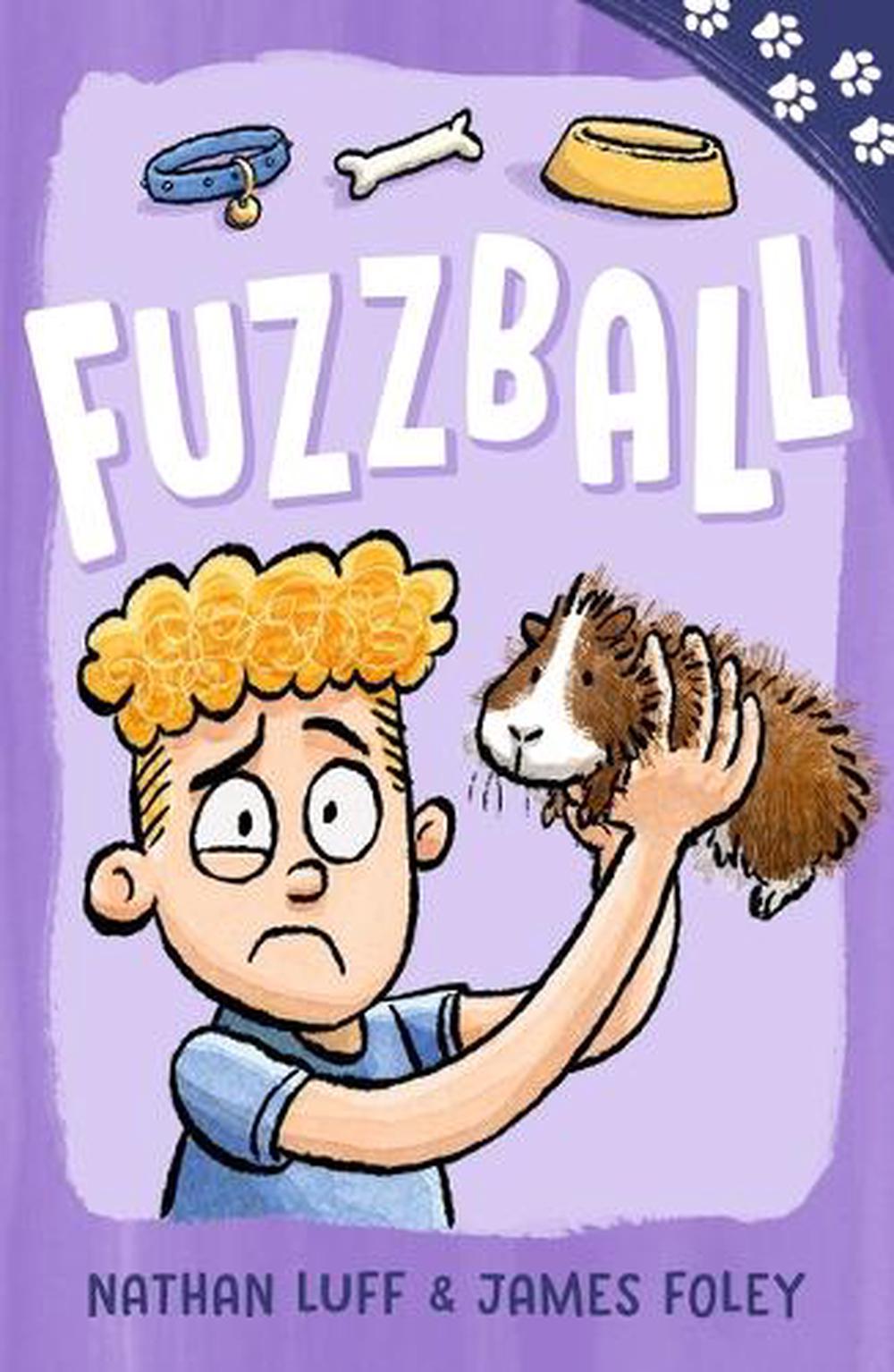 Paw Prints: Fuzzball by Nathan Luff - ISBN: 9781760658892