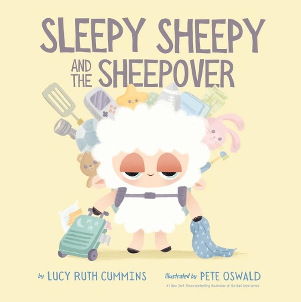 Sleepy Sheepy: The Sheepover, 9781760658953