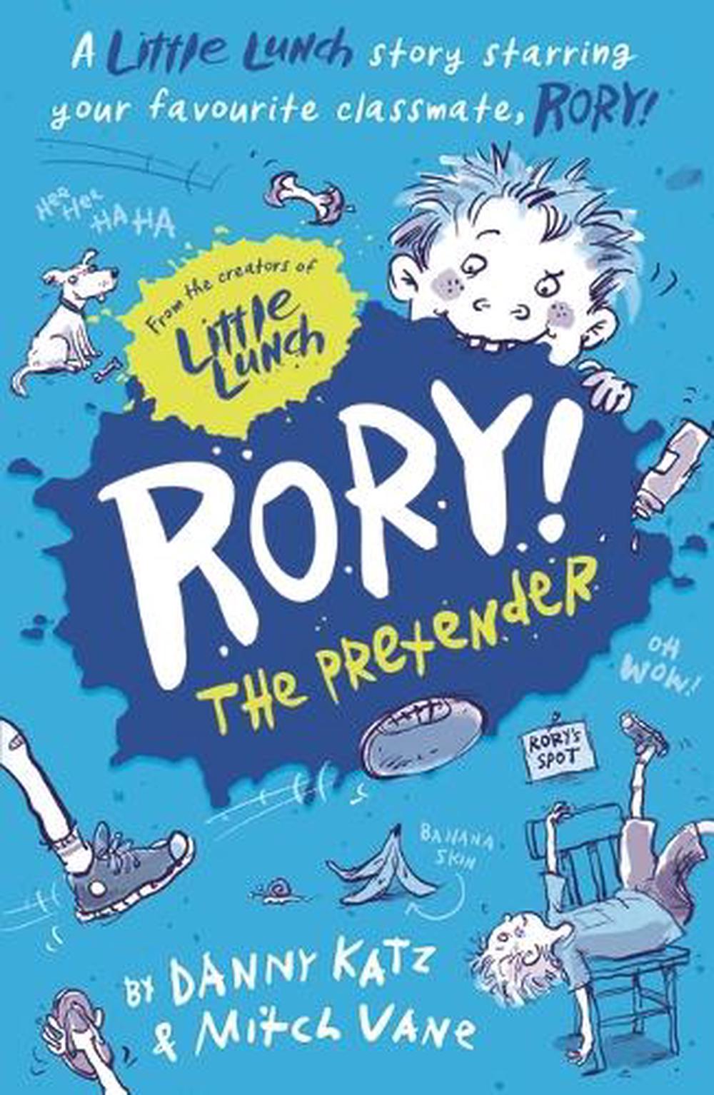 Little Lunch: Rory The Pretender by Danny Katz - ISBN: 9781760659431