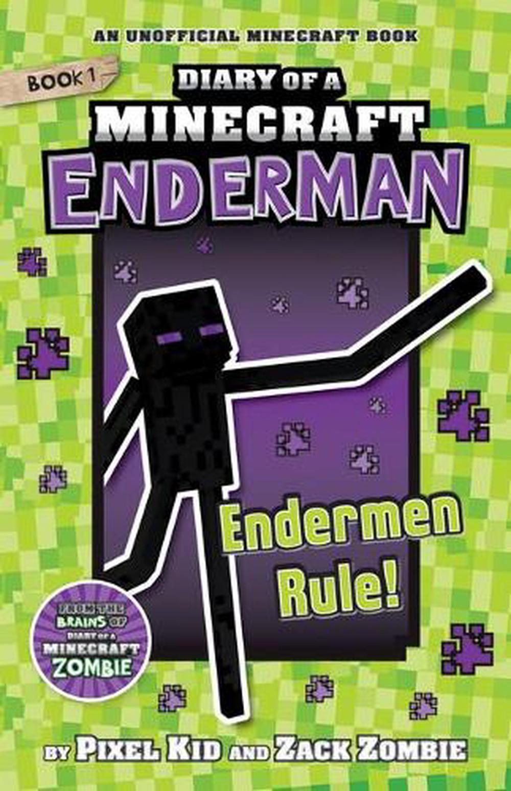 Endermen Rule! (Diary of a Minecraft Enderman Book 1), 9781760662462