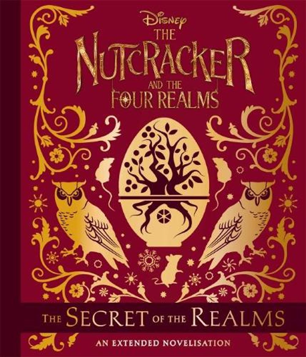 Disney: the Nutcracker & the Four Realms - the Secret of the Realms - ISBN: 9781760662783