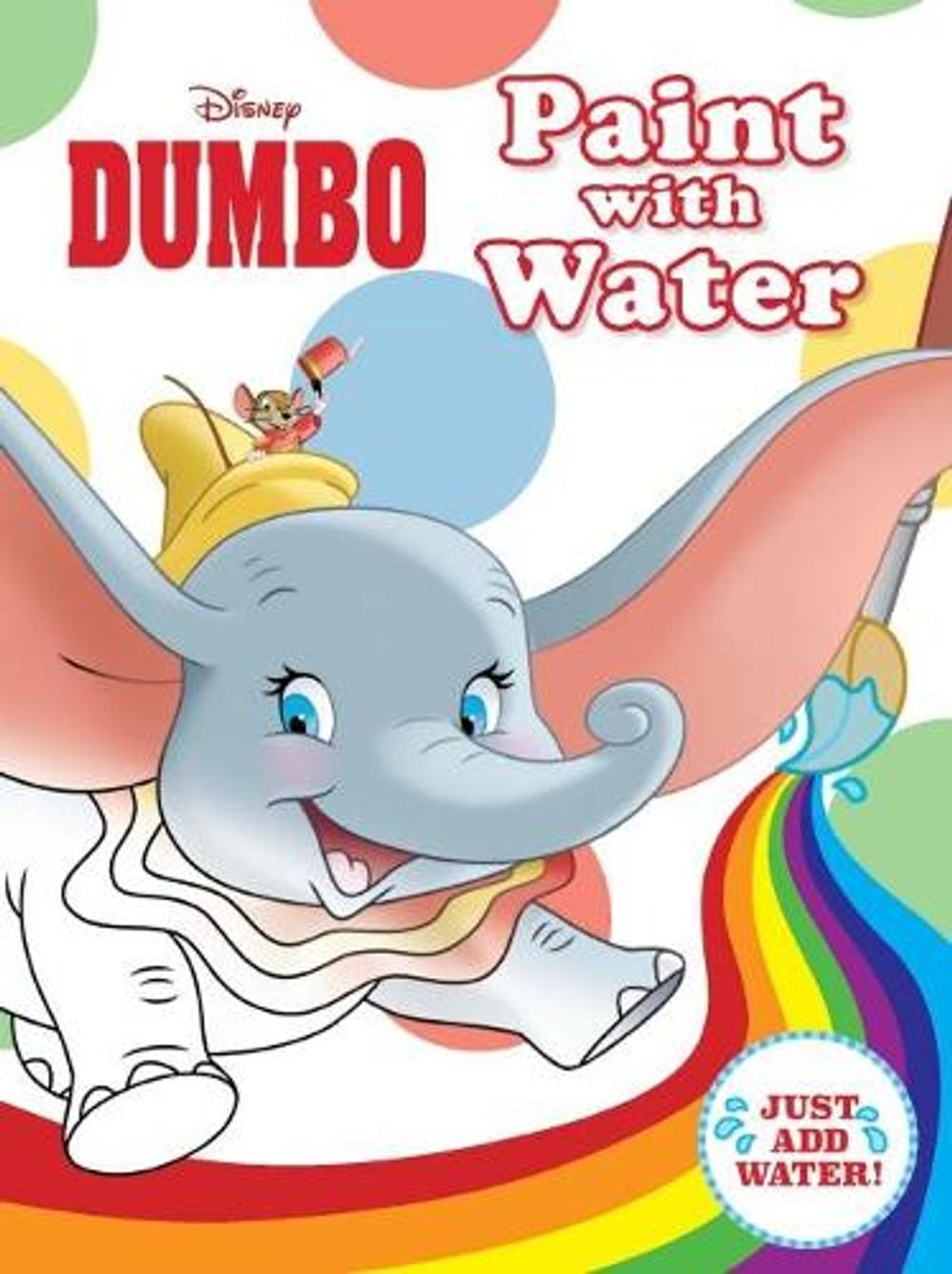 Disney: Dumbo Paint with Water by Peter Gilderdale - ISBN: 9781760666231