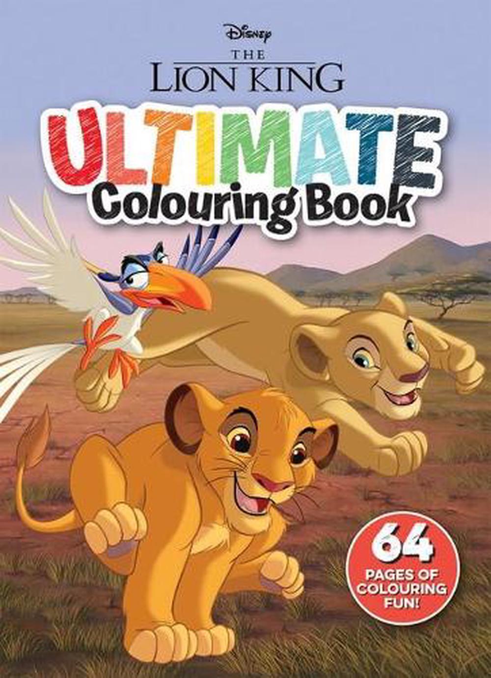 The Lion King: Ultimate Colouring Book (Disney) by Jess Black