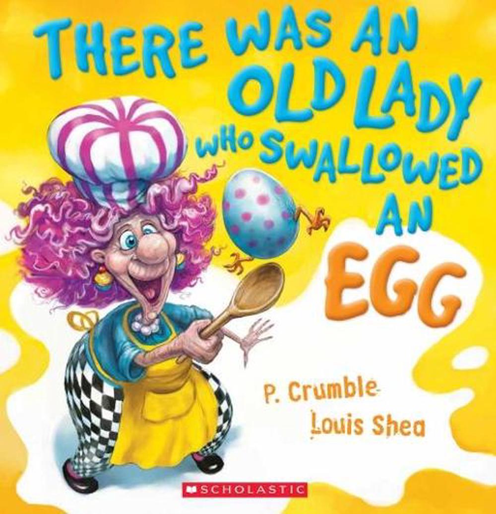 There Was an Old Lady Who Swallowed an Egg, 9781760669898