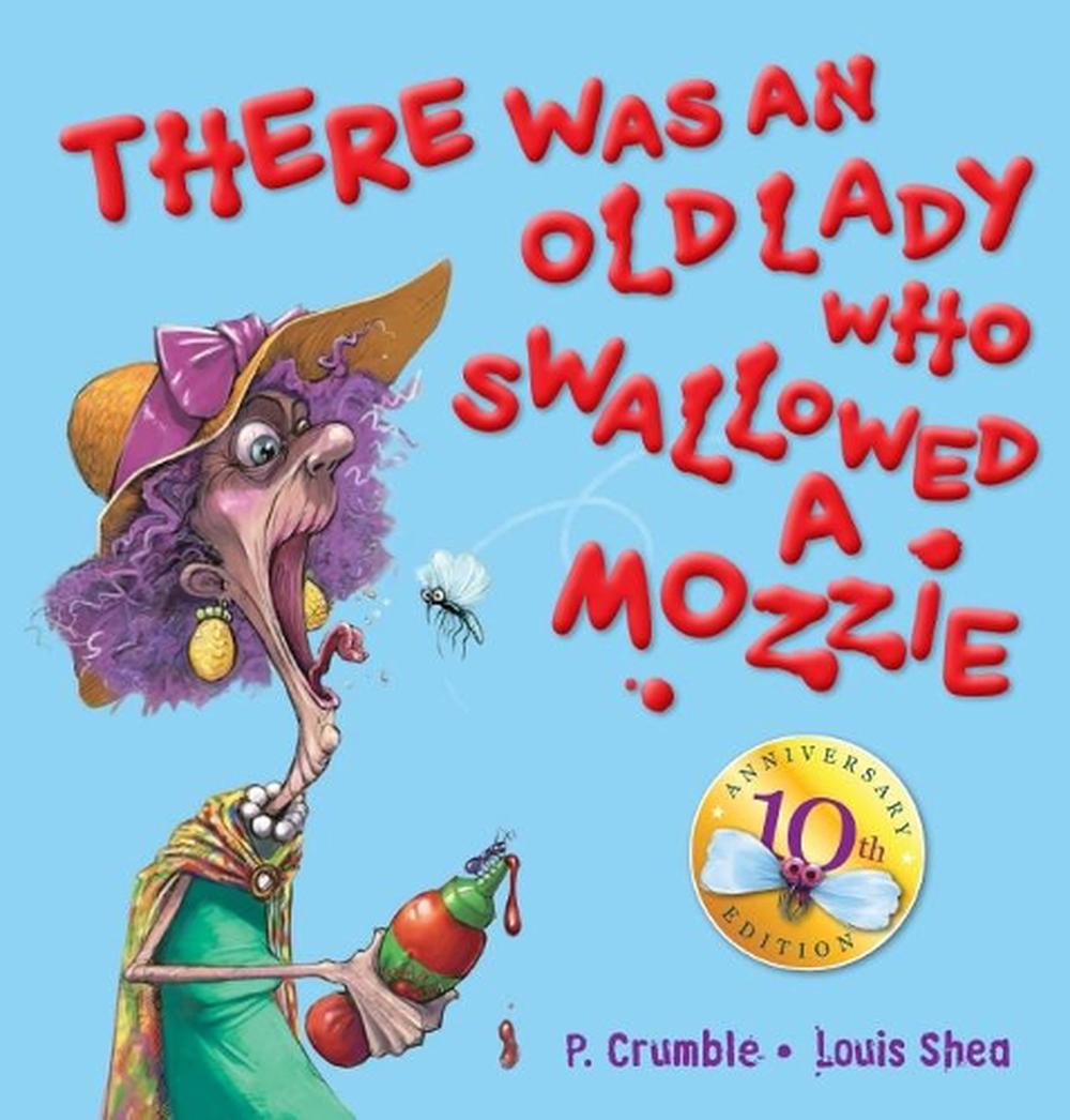 There Was an Old Lady Who Swallowed a Mozzie 10th Anniversary Edition, 9781760669966