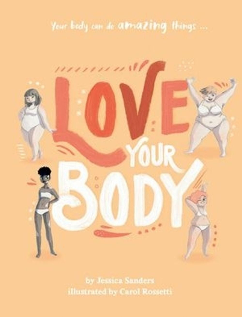 Love Your Body by Jessica Sanders - ISBN: 9781760683962