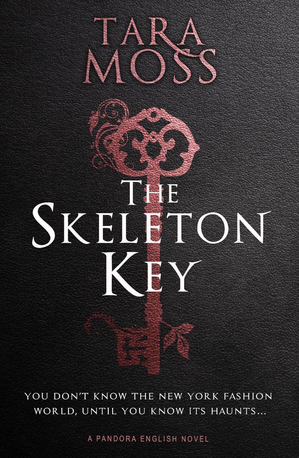 The Skeleton Key by Tara Moss - ISBN: 9781760685881