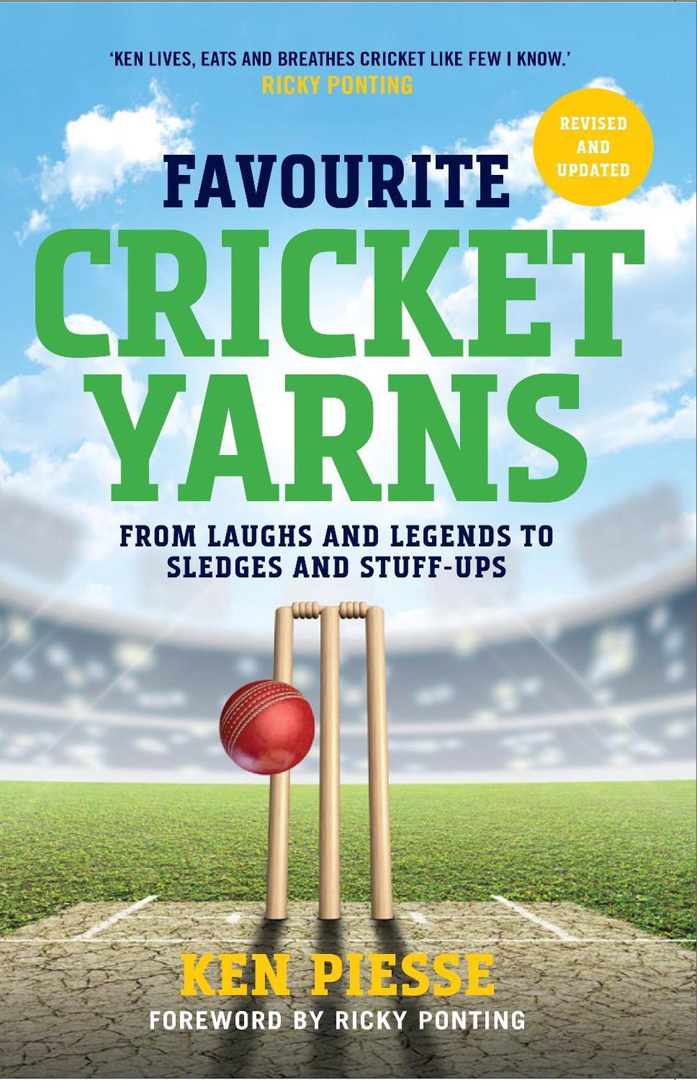Favourite Cricket Yarns by Ken Piesse - ISBN: 9781760686604