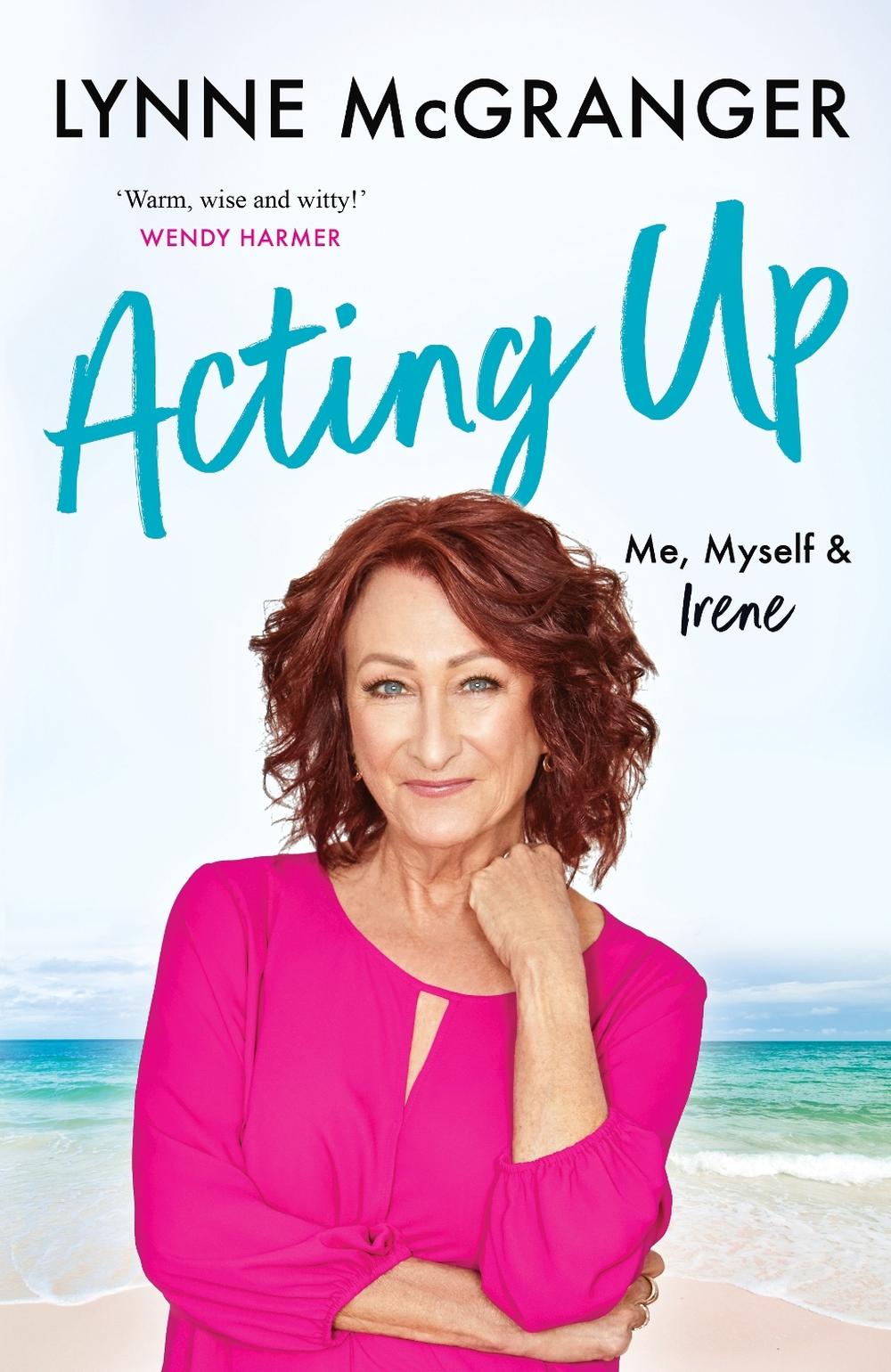 Acting Up by Lynne McGranger - ISBN: 9781760686789