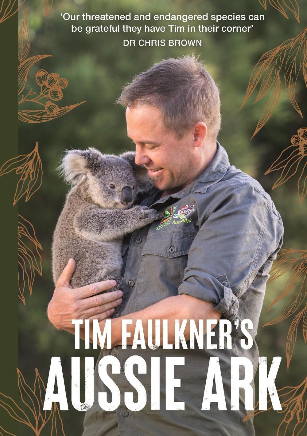 Aussie Ark by Tim Faulkner - ISBN: 9781760686956