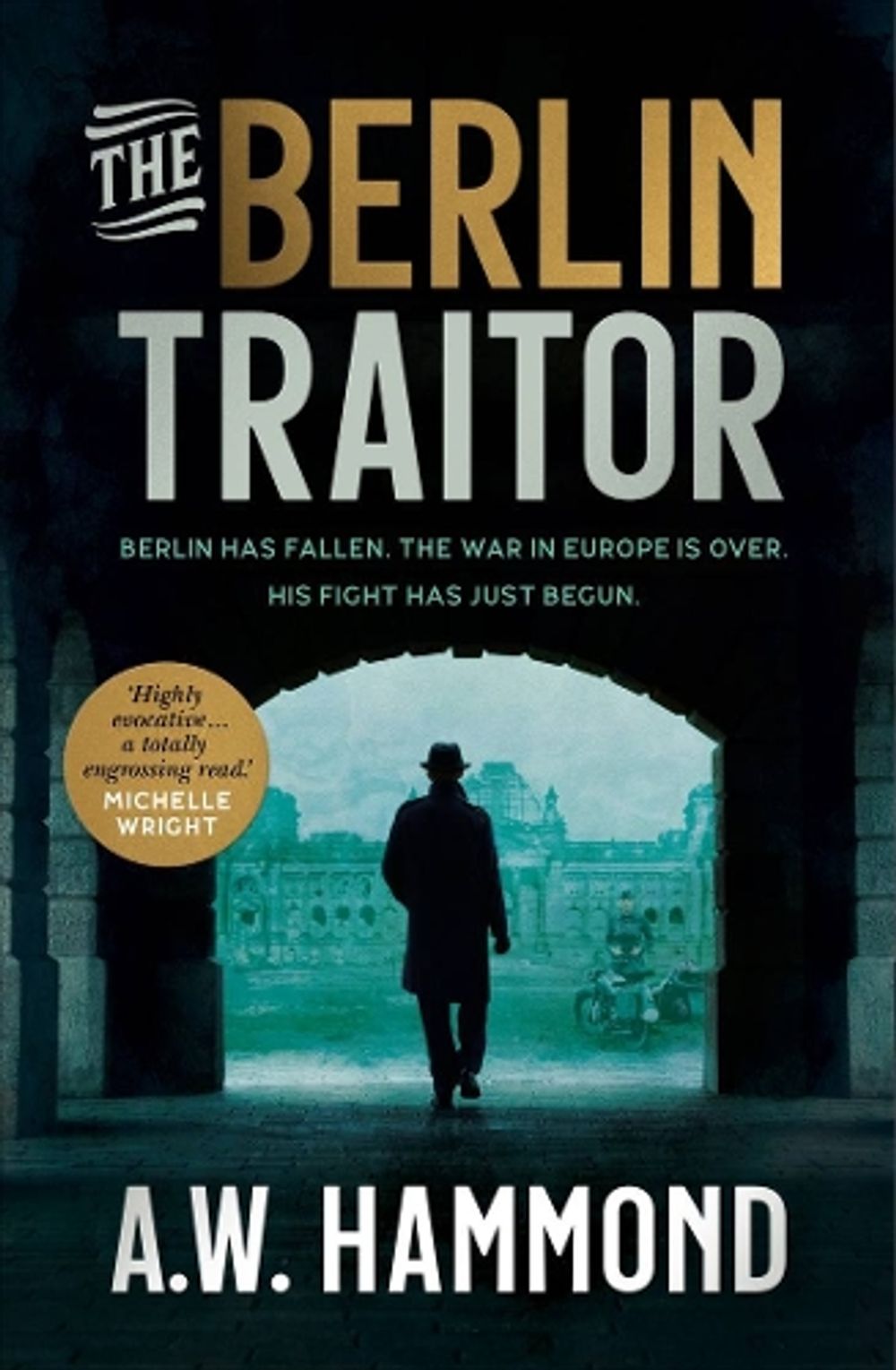 The Berlin Traitor by A.W. Hammond - ISBN: 9781760687533