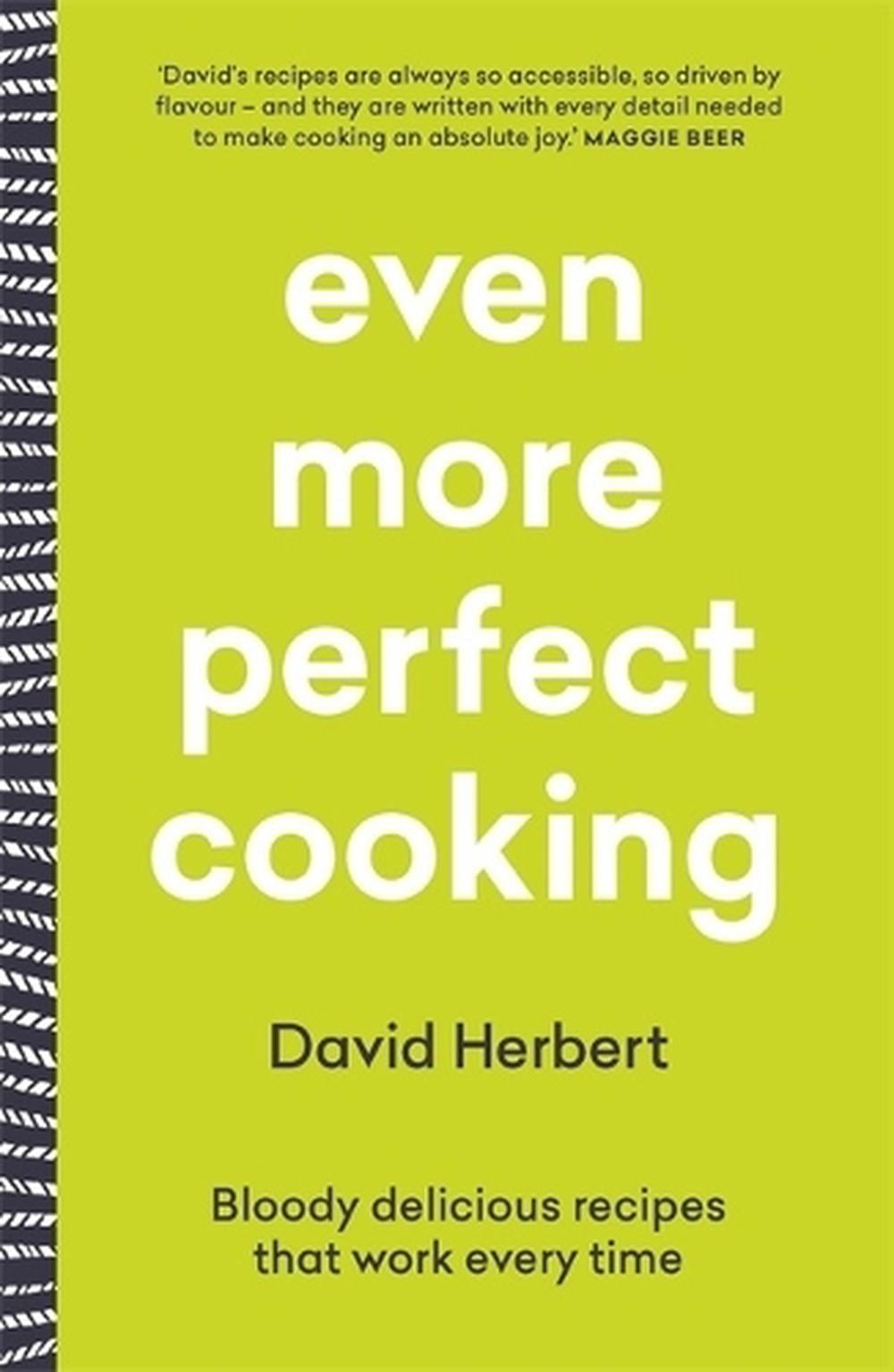 Even More Perfect Cooking by David Herbert - ISBN: 9781760688332