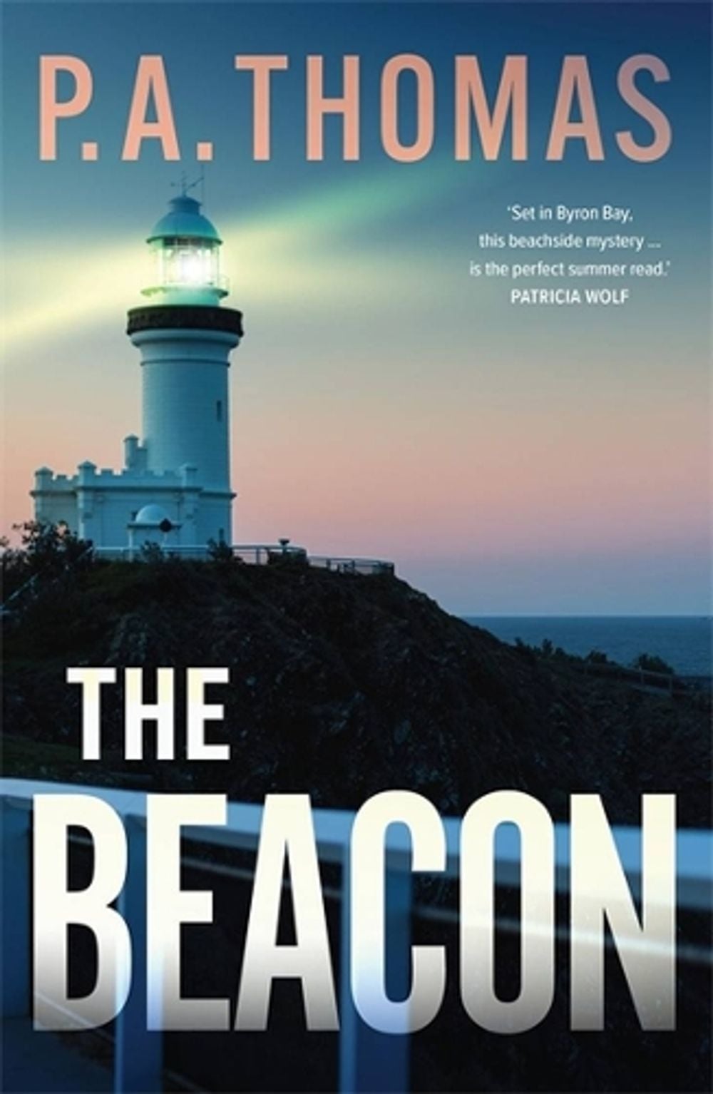 The Beacon by P.A. Thomas - ISBN: 9781760688622
